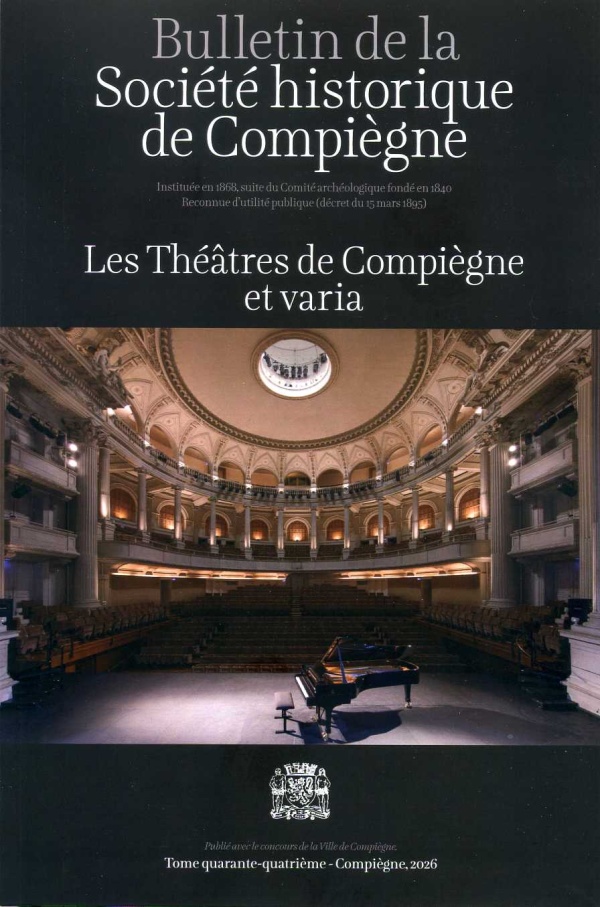 Bulletin 44 Les Théâtres de Compiègne et varia